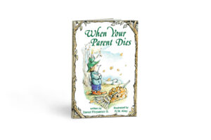 When Your Parent Dies Elf-help Book